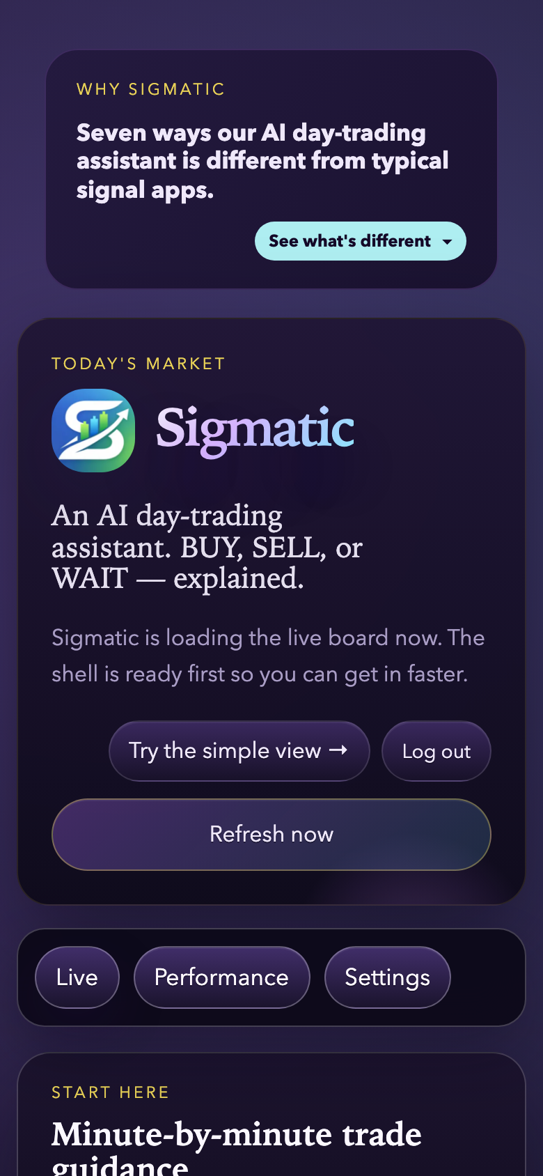 Sigmatic mobile home — today’s intraday trade desk on iPhone
