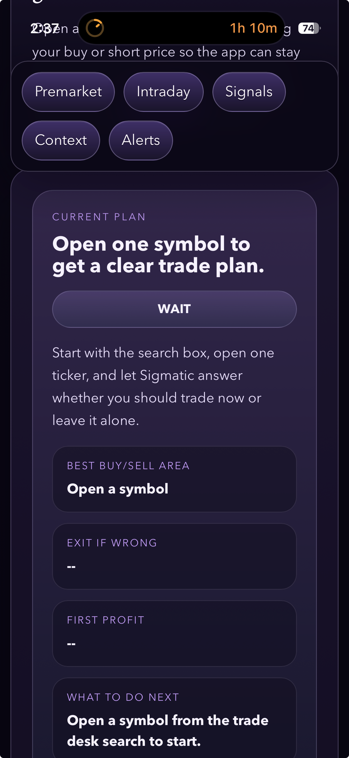 Sigmatic mobile intraday trade plan — entry, stop, ladder on iPhone